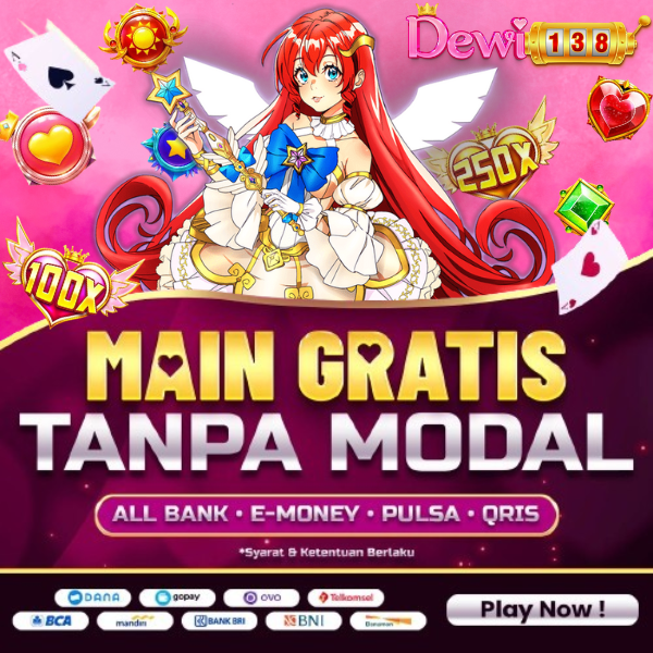 Dewi138: Situs Slot Gacor Modal Deposit Receh Cuan Maxwin Tinggi