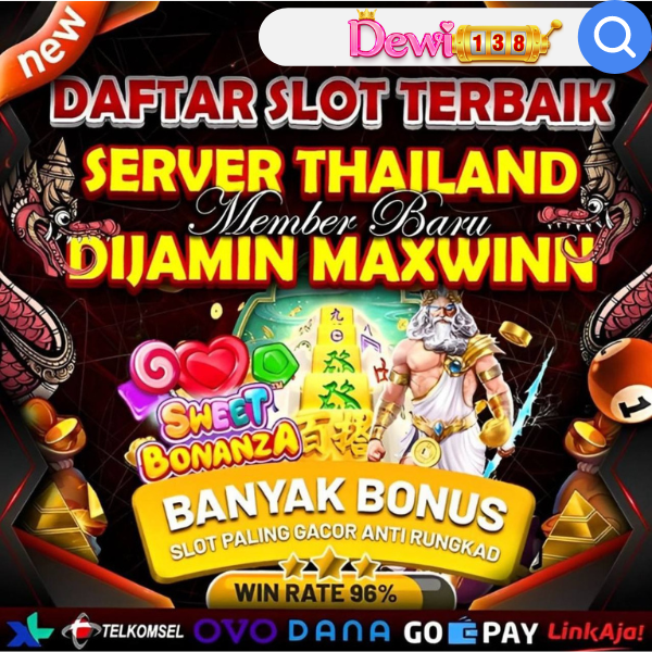 Dewi138: Daftar Agen Slot Online Server Thailand Resmi Hari Ini