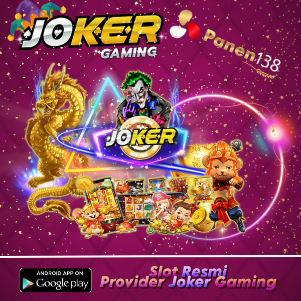 Joker123 >> Panen138 Situs Game Slot Joker Gaming 123