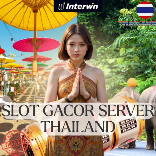 INTERWIN| Link Alternatif Slot Gacor Server Thailand