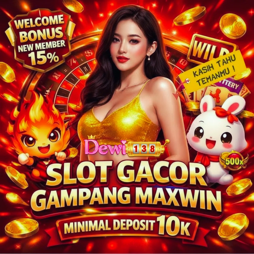 DEWI138 > Link APK Gacor Tahun 2026 Situs Slot Online Arena Maxwin